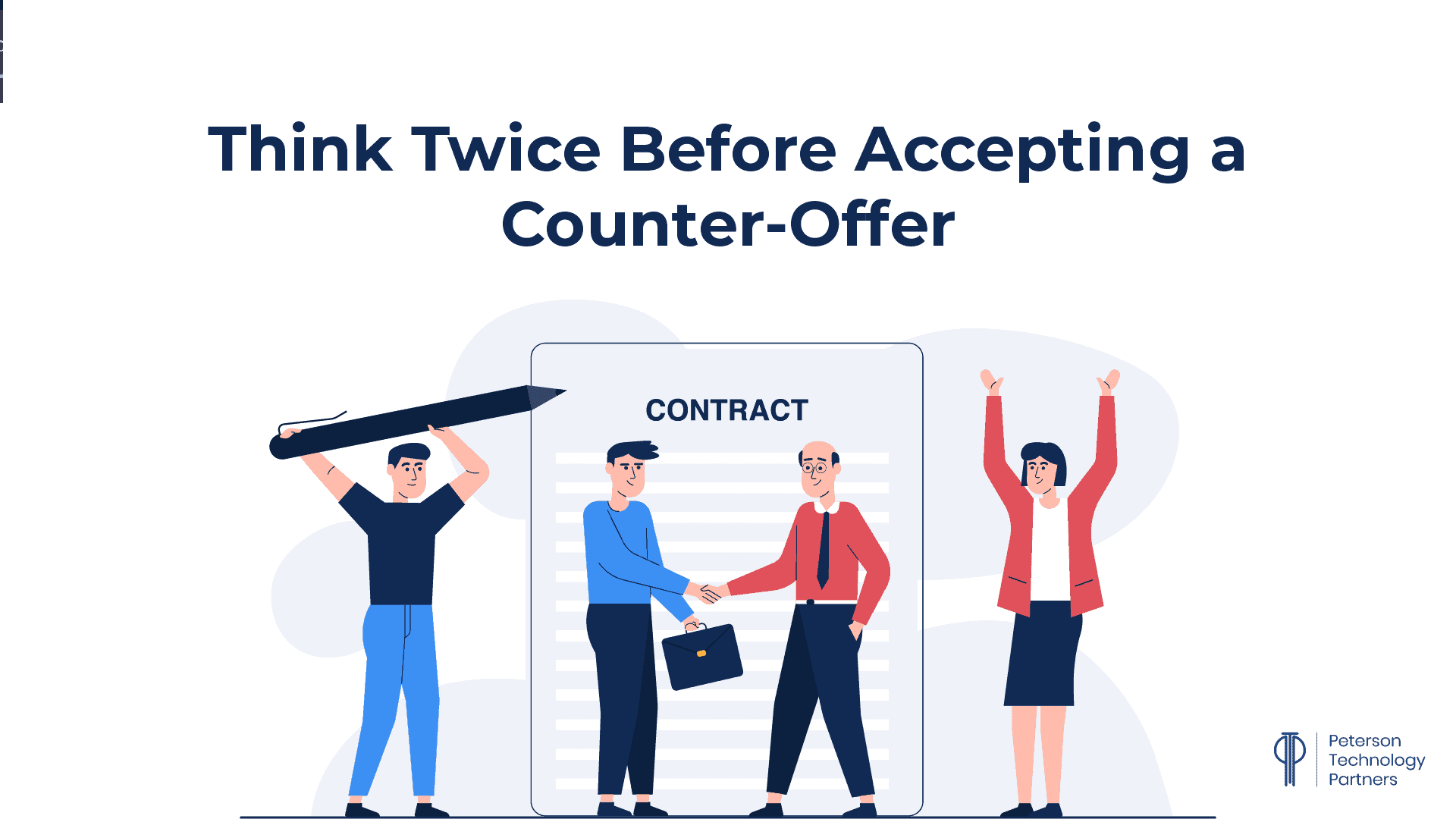 Be Cautious Before Accepting a Counter-Offer