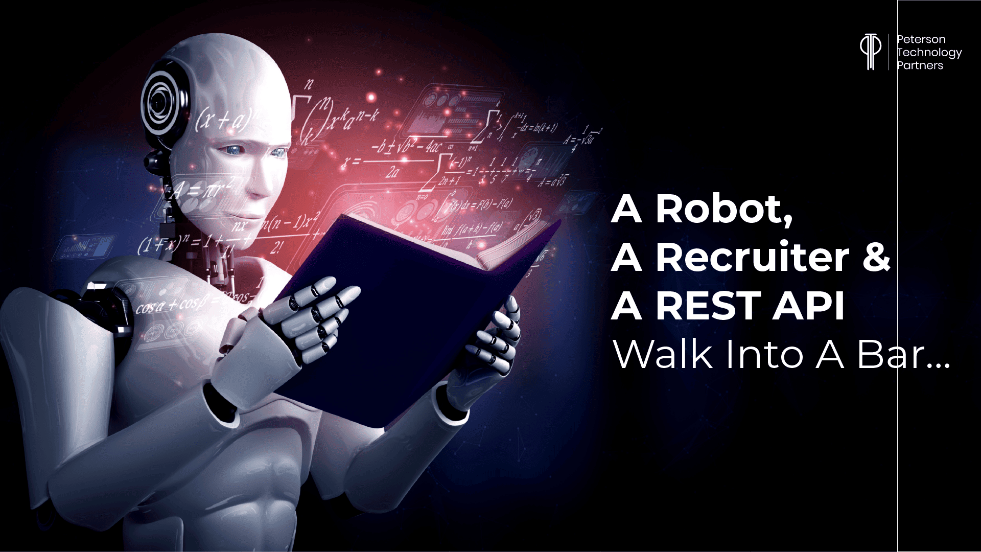 A Robot, A Recruiter & A REST API Walk Into A Bar…