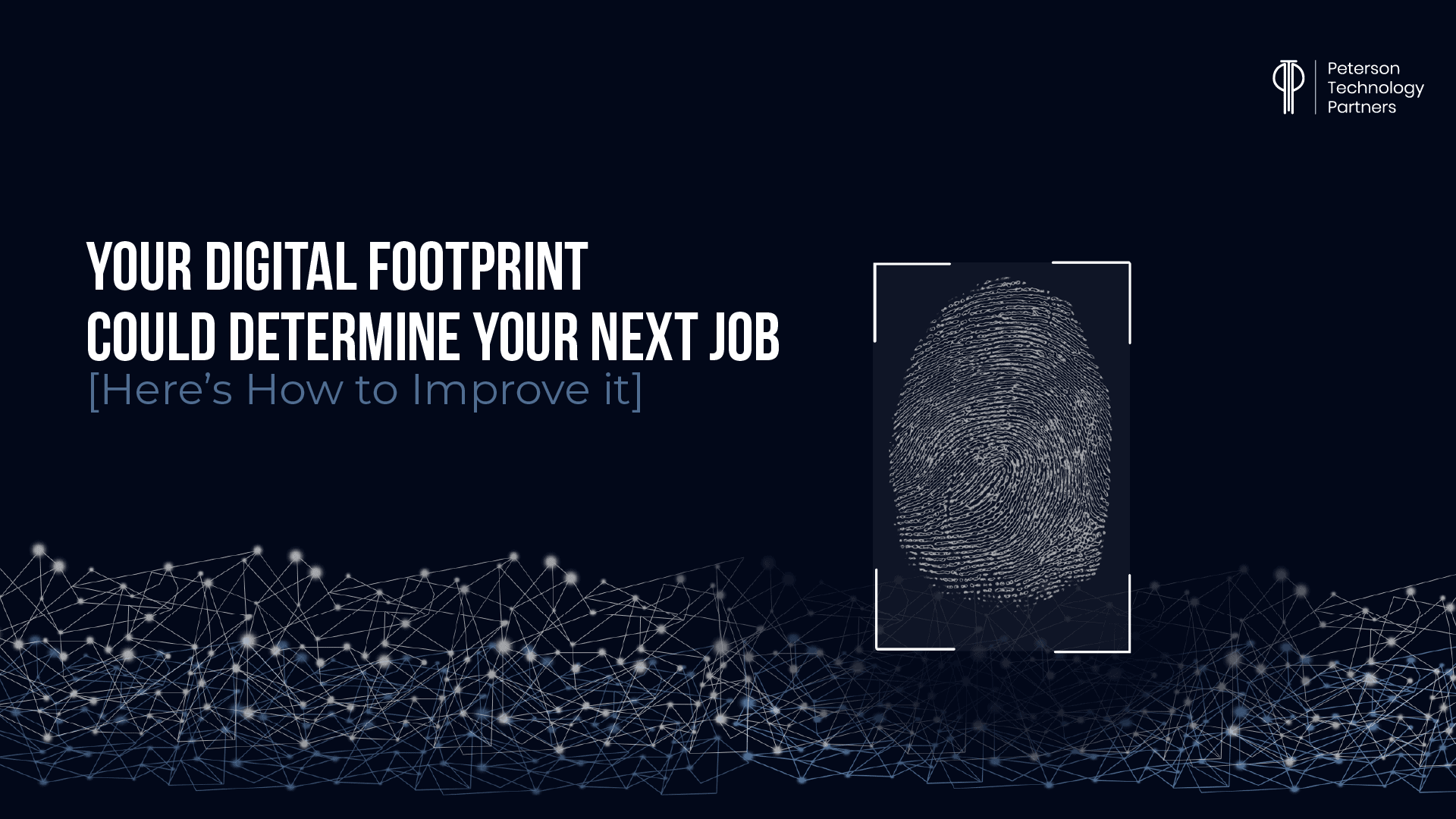 Your Digital Footprint Could Determine Your Next Job [Here’s How to Improve it]
