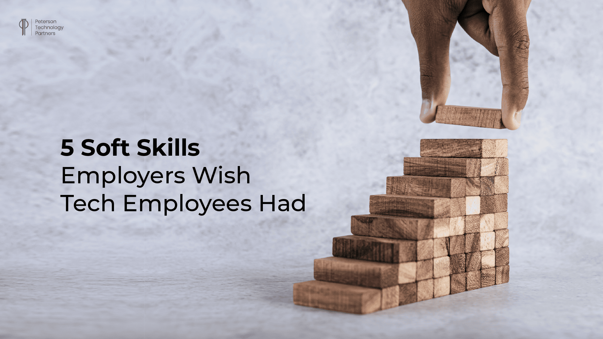 5 Soft Skills Employers Wish Tech Employees Had