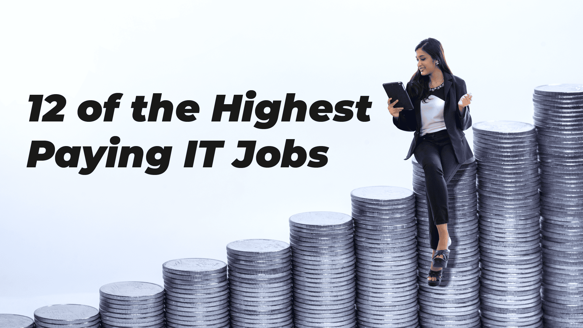 Top 12 Highest Paid Jobs in IT Sector