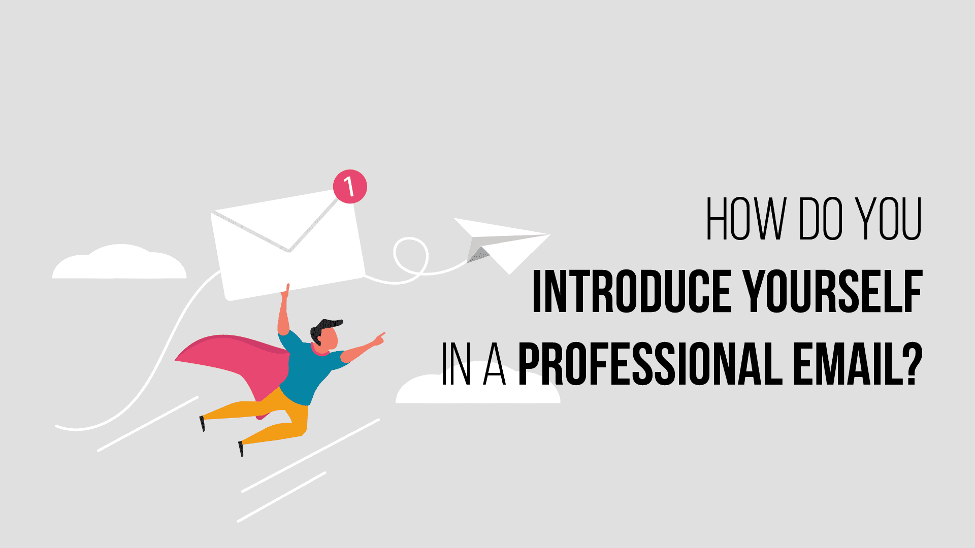 How to Introduce Yourself in an Email Professionally