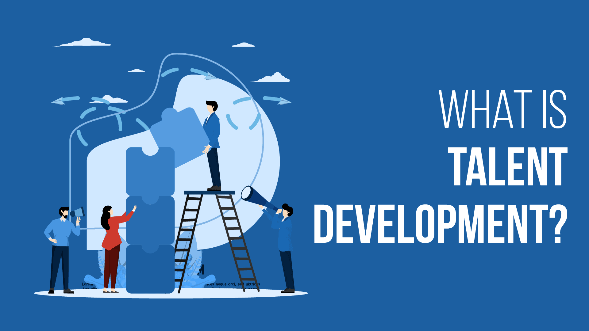 What is Talent Development?