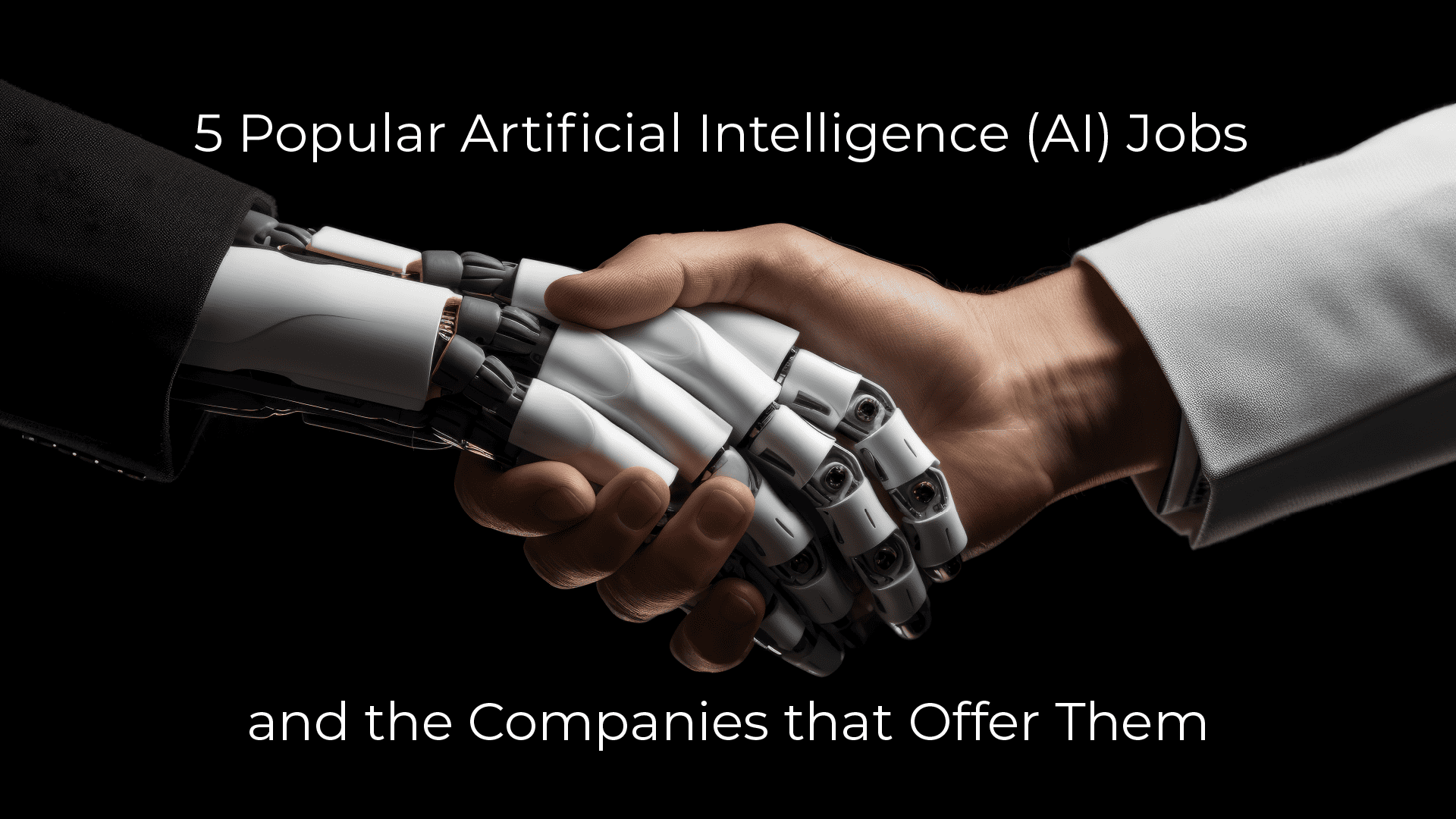 Top 5 Artificial Intelligence (AI) Jobs and companies to work