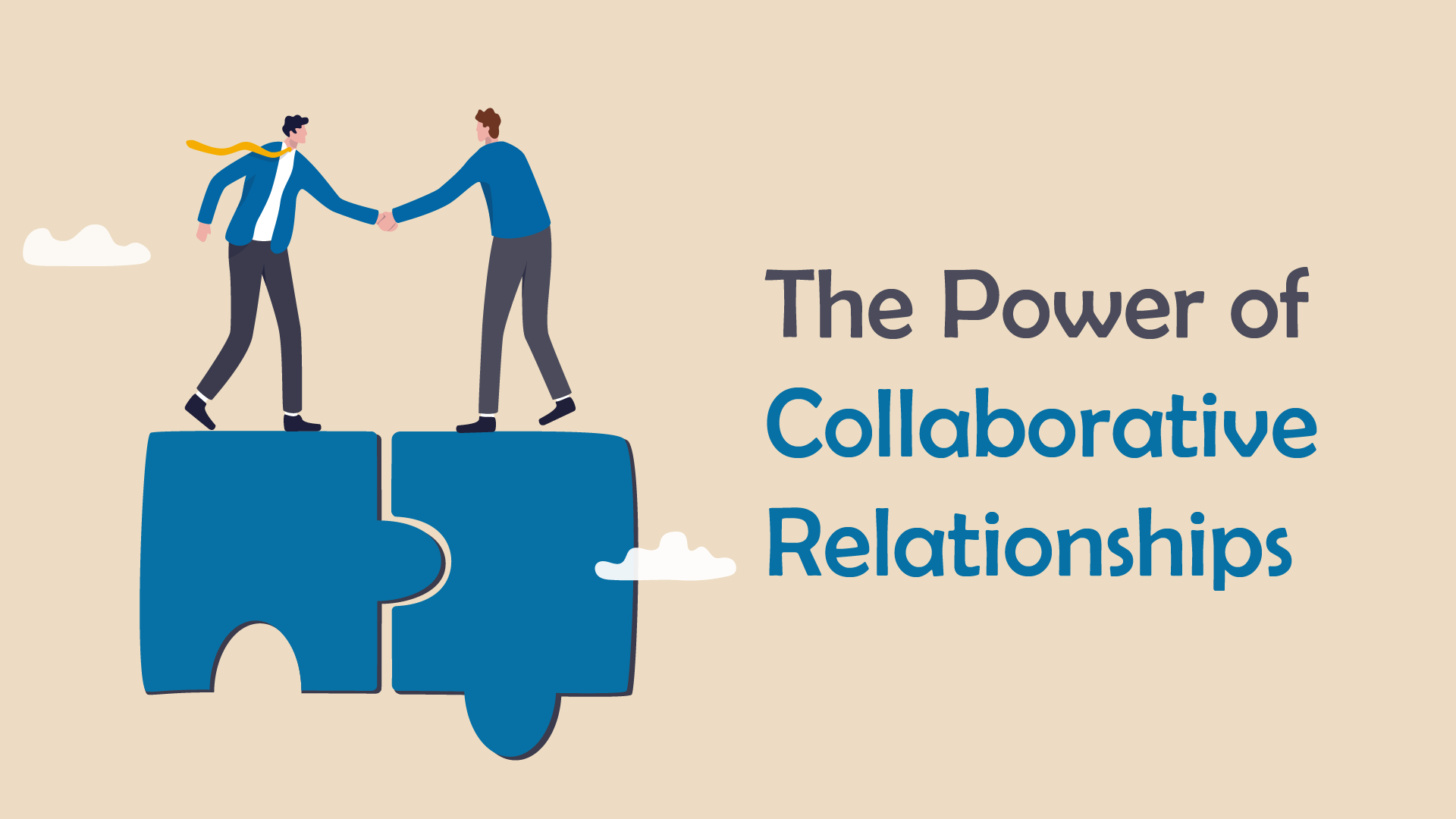 The Power of Collaborative Relationships