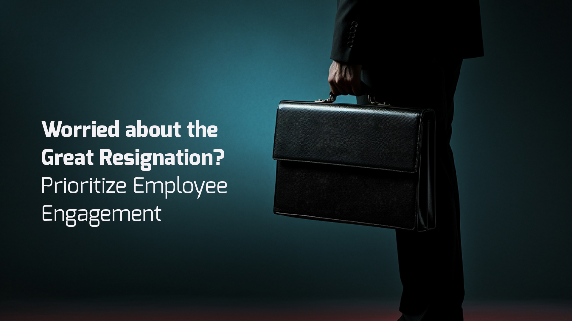 Worried about the Great Resignation? Prioritize Employee Engagement