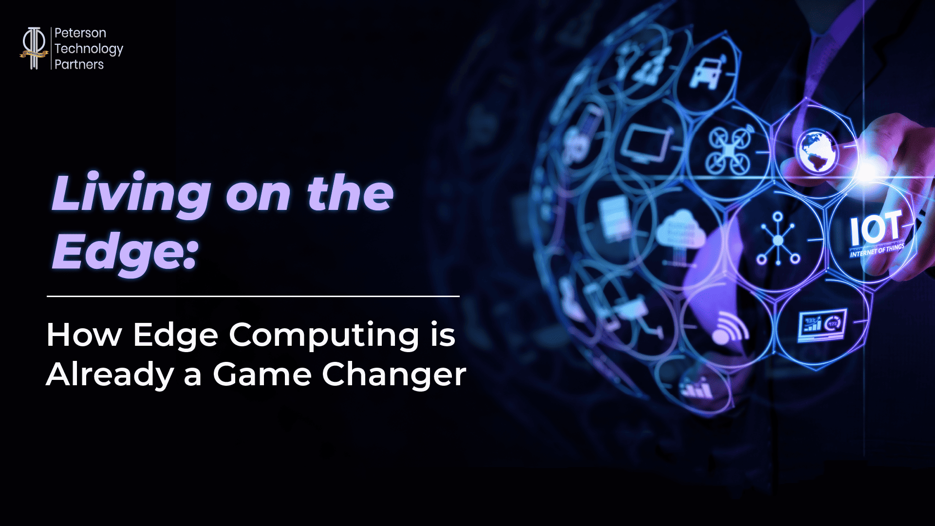 Living on the Edge: How Edge Computing is Already a Game Changer 