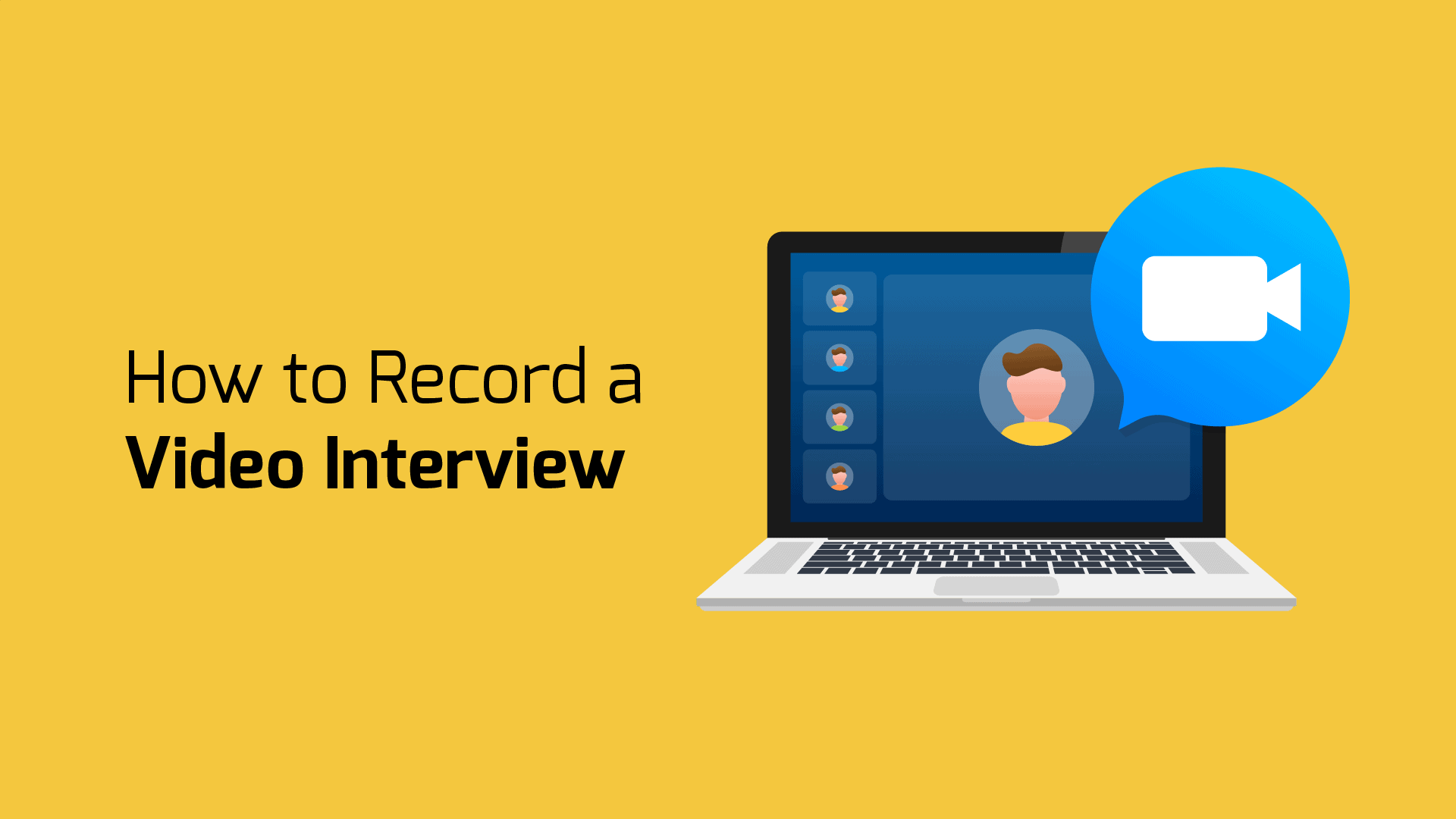 Tips for recording successful video interviews