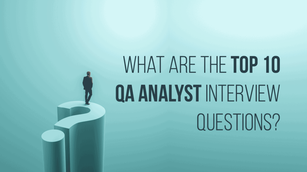 List Of QA Interview Questions And Answers
