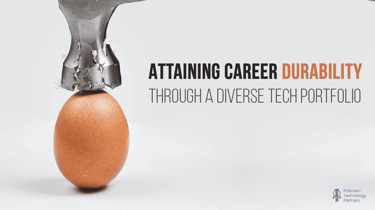 Attaining Career Durability Through a Diverse Tech Portfolio