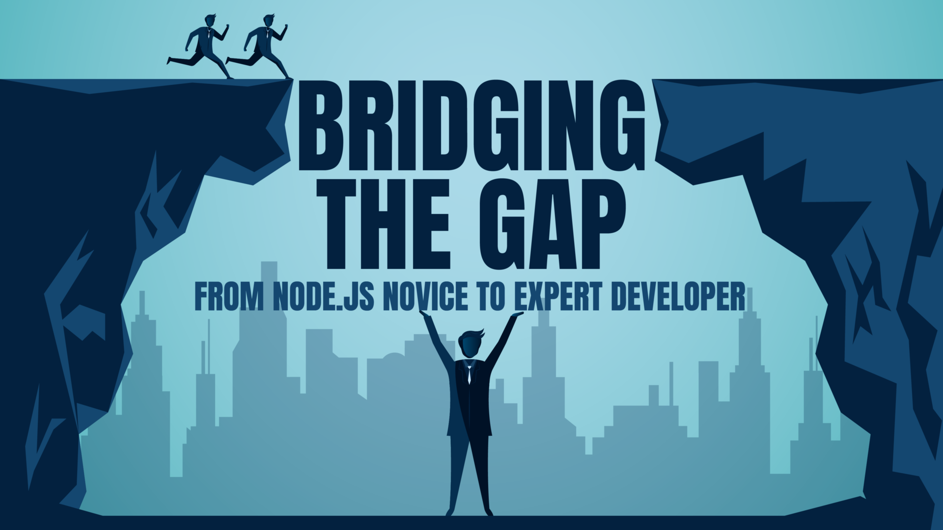 Bridging the Gap: From Node.JS Novice to Expert Developer