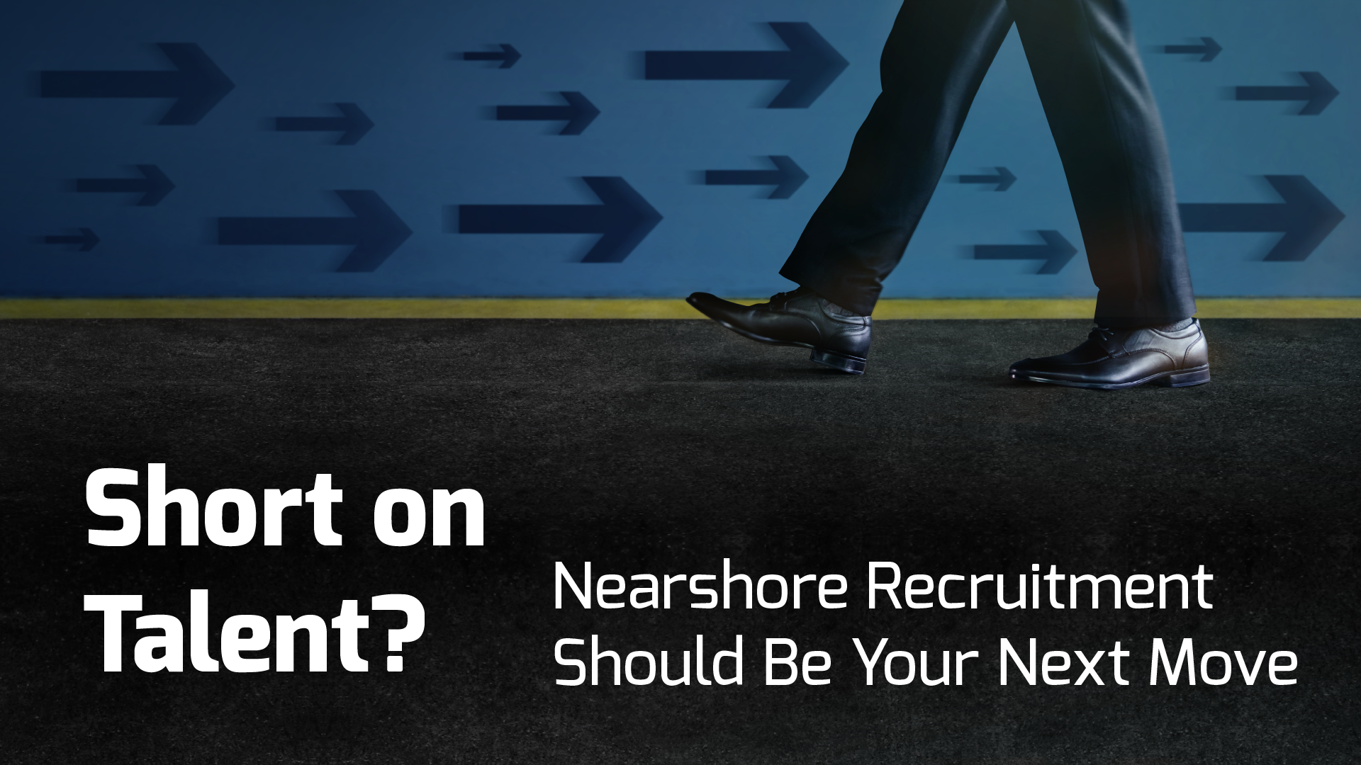 Short on Talent? Nearshore Recruitment Should Be Your Next Move