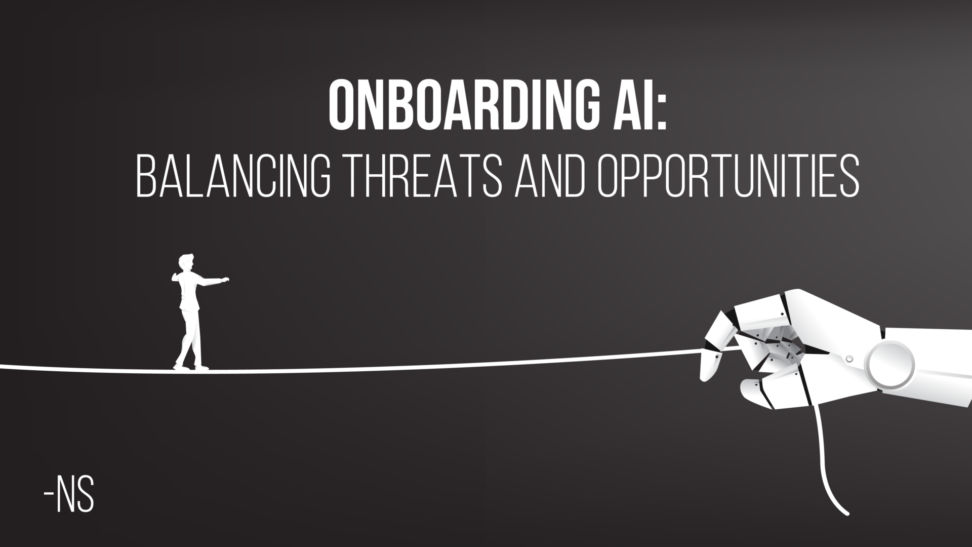 Onboarding AI: Balancing Threats and Opportunities