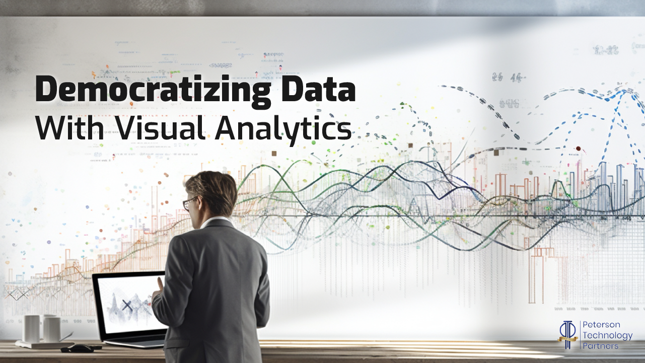 Democratizing data with Visual Analytics