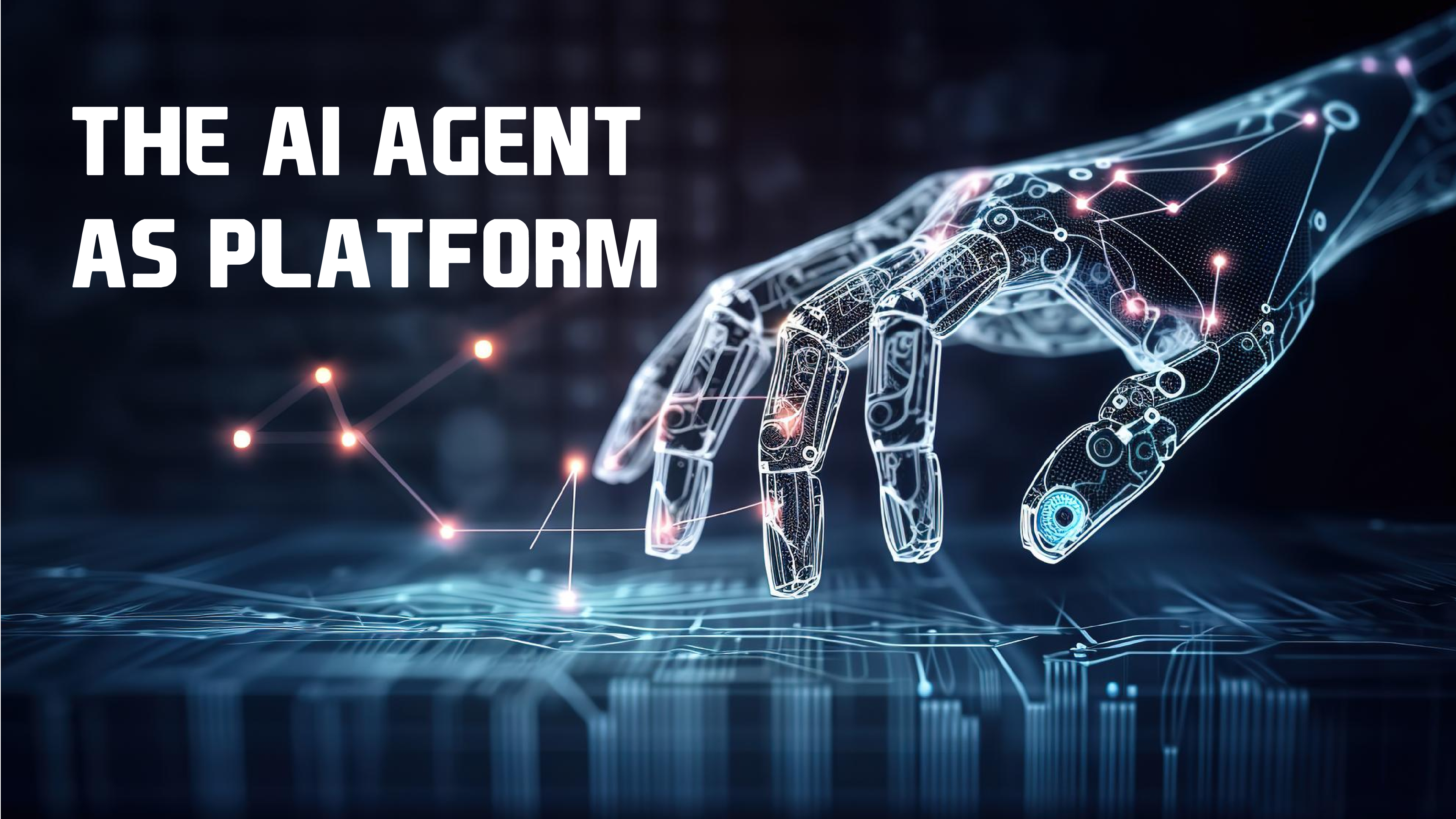 The AI Agent as a Platform