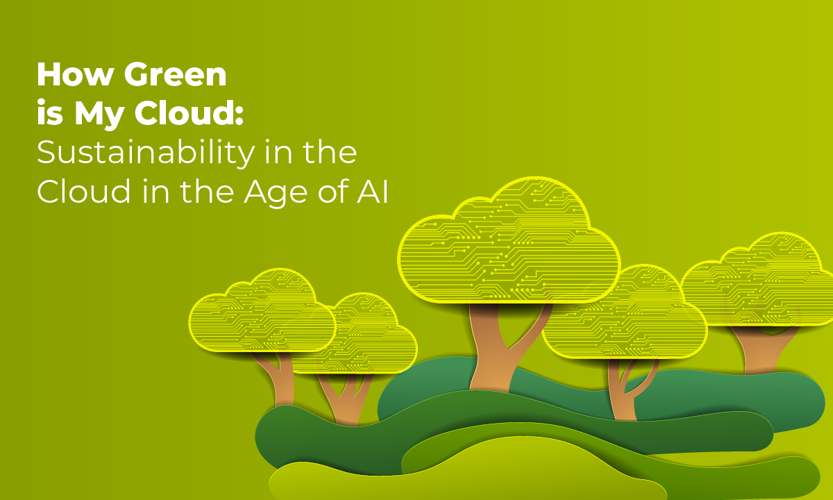 How Green is My Cloud: Sustainability in the Cloud in the Age of AI