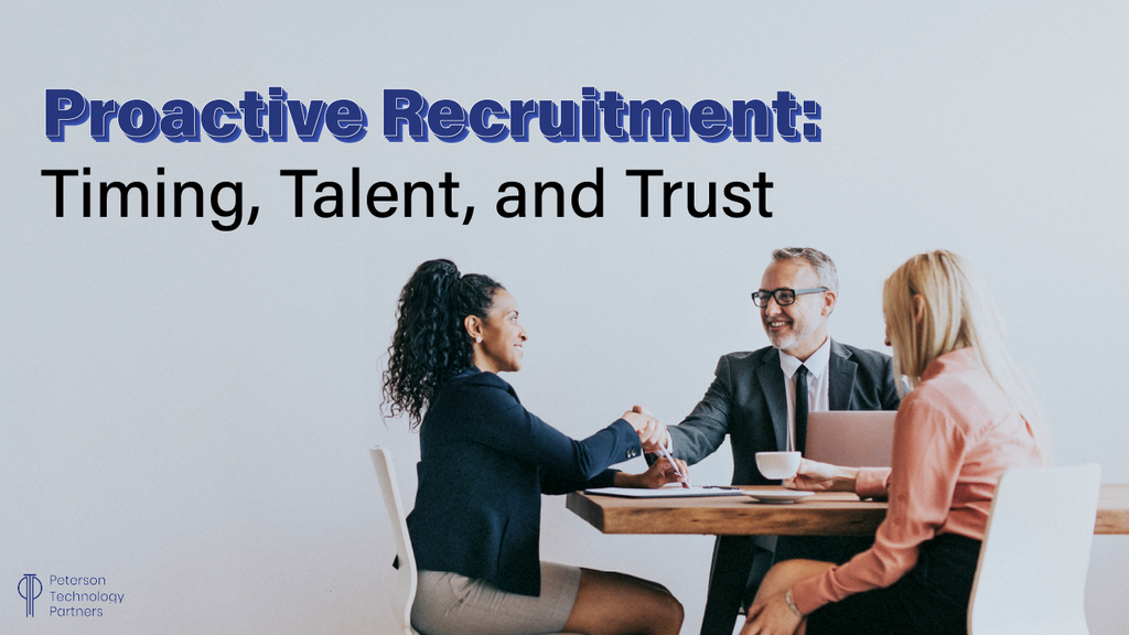 Proactive Recruitment: Timing, Talent, and Trust