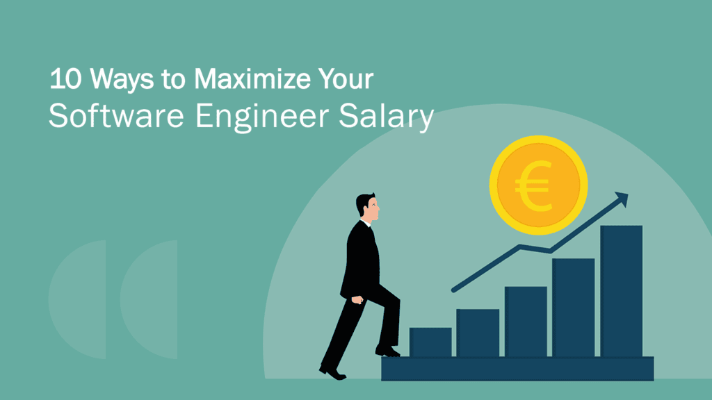 10 Ways to Maximize Your SWE Salary