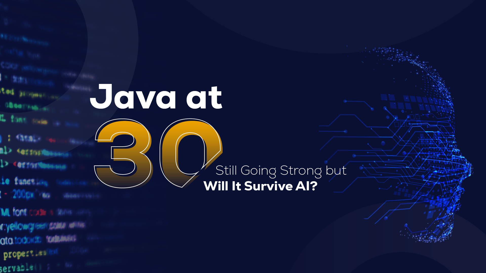Java at 30: Still Going Strong but Will It Survive AI?