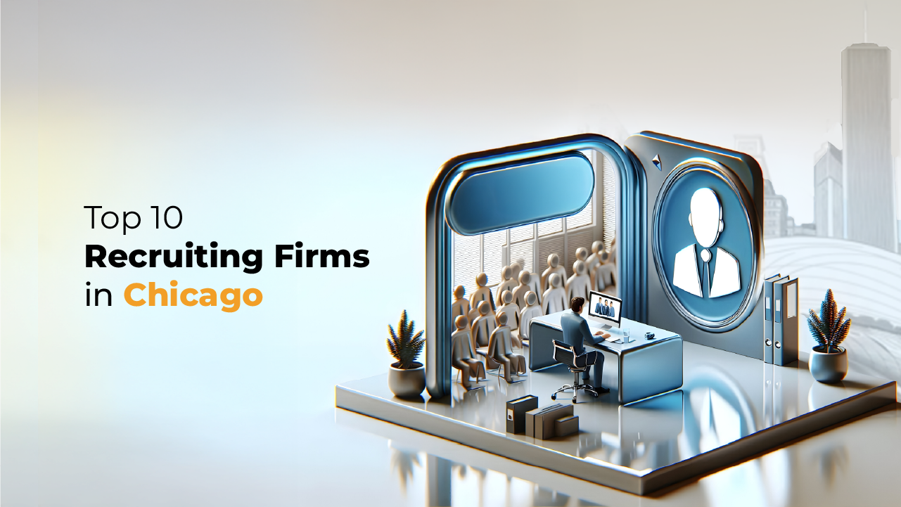 Top 10 Recruiting Firms in Chicago