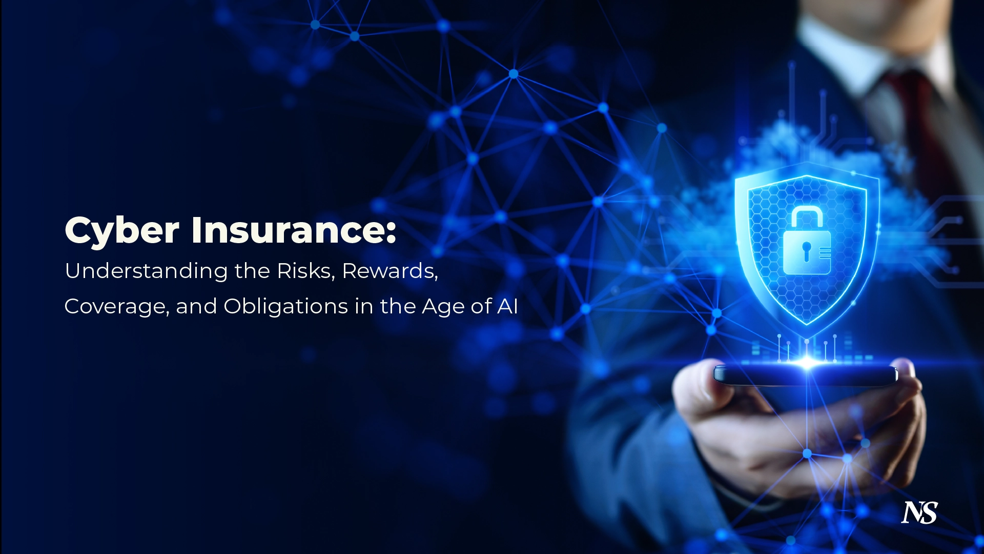 Cyber Insurance: Understanding the Risks, Rewards, Coverage, and Obligations in the Age of AI