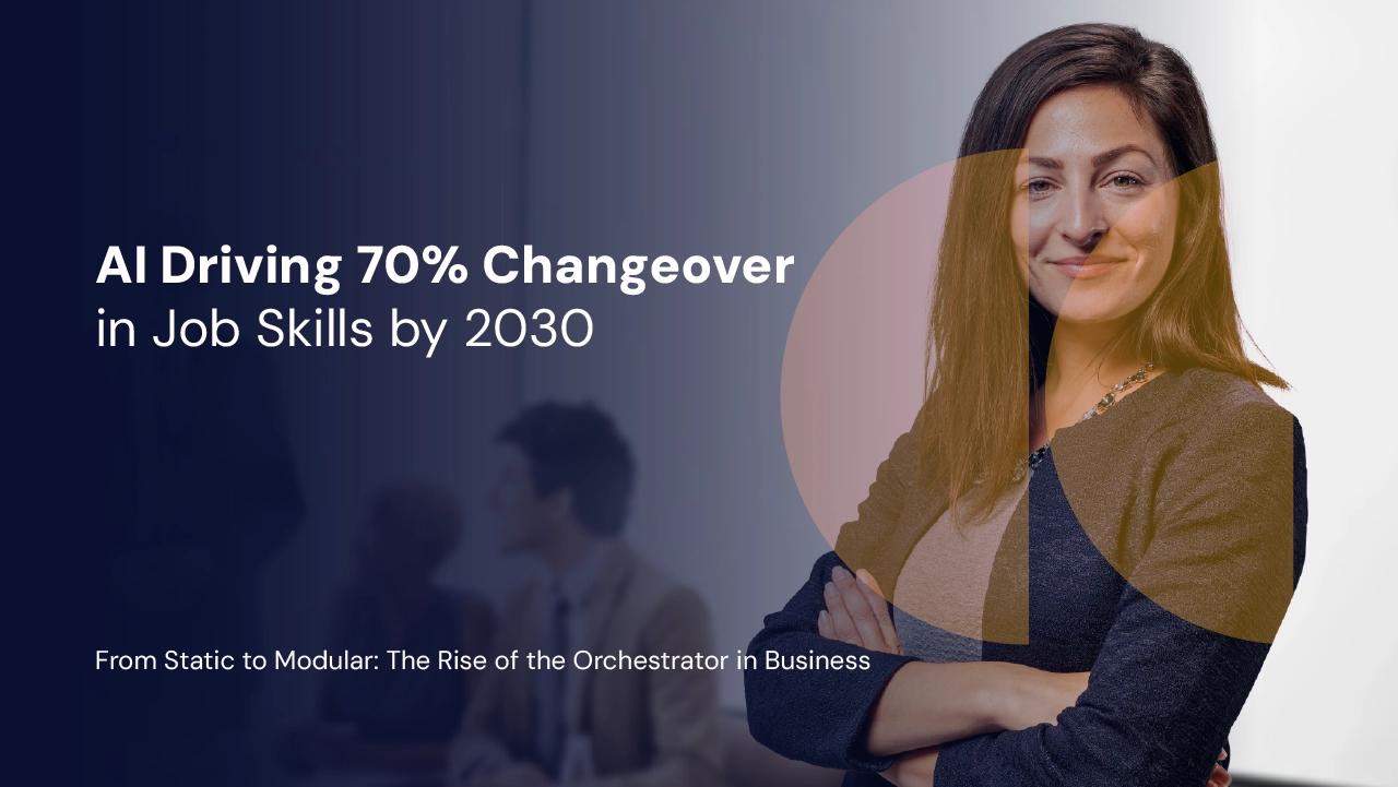 From Static to Modular: The Rise of the Orchestrator in Business