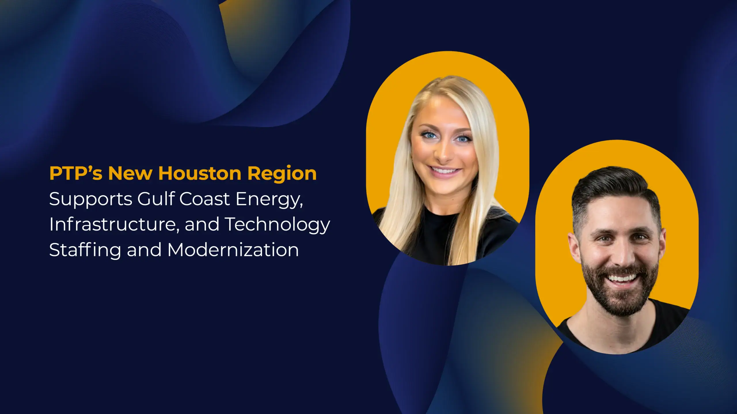 PTP’s New Houston Region Supports Gulf Coast Energy, Infrastructure, and Technology Staffing and Modernization